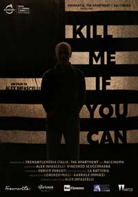 La locandina del documentario Kill me if you can